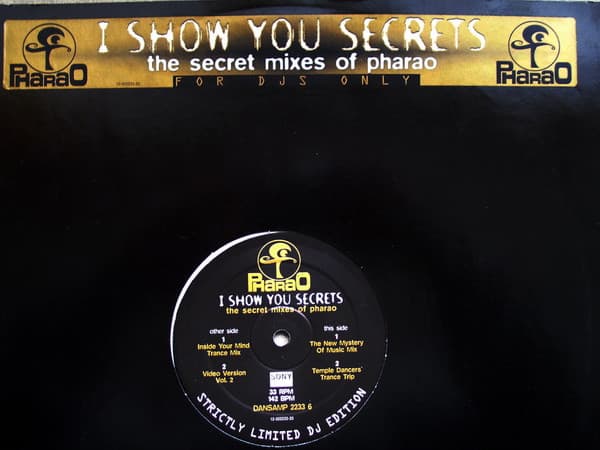 Pharao – Trance - I Show You Secrets (The Secret Mixes Of Pharao) vinyl cover art