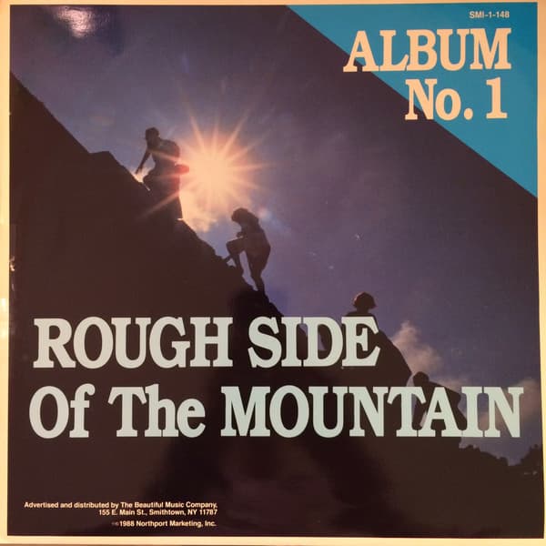 Rough Side Of The Mountain, Album No. 1