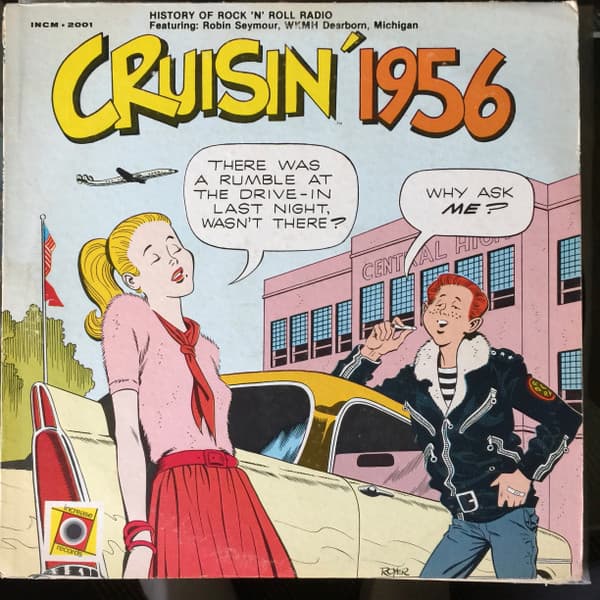 Various – Cruisin' 1956 - Featuring Robin Seymour, Wkmh, Detroit vinyl cover art