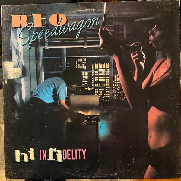 Reo Speedwagon – Hi Infidelity vinyl cover art