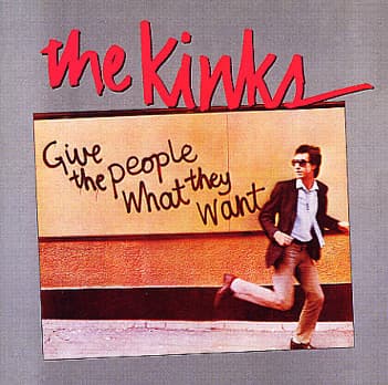 The Kinks – Give The People What They Want vinyl cover art