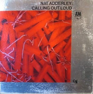 Nat Adderley – Calling Out Loud vinyl cover art