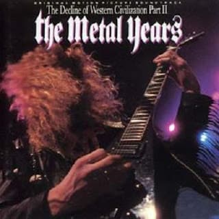 Various – The Decline Of Western Civilization Part Ii: The Metal Years (Original Motion Picture Soundtrack) vinyl cover art