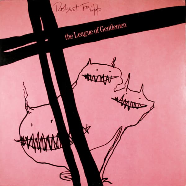 The League Of Gentlemen (2) Robert Fripp – Leftfield - The League Of Gentlemen vinyl cover art