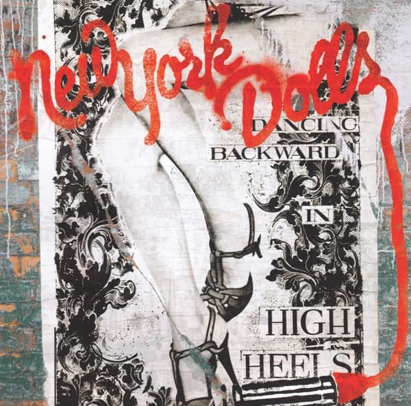 New York Dolls – Dancing Backward In High Heels vinyl cover art