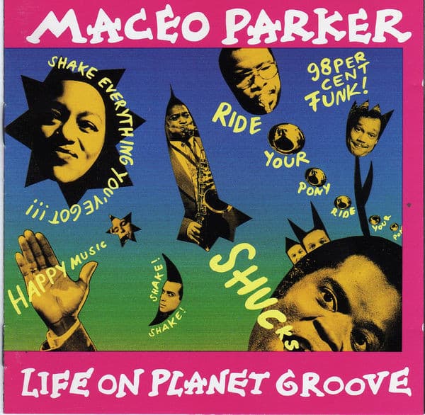 Maceo Parker – Life On Planet Groove vinyl cover art