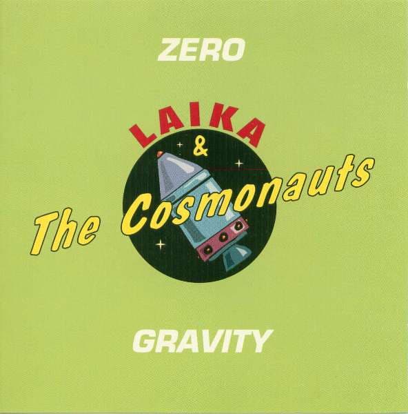 Laika & The Cosmonauts – Zero Gravity vinyl cover art