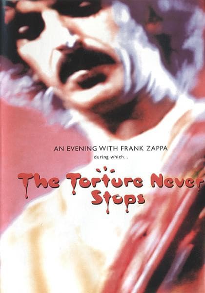 Frank Zappa – An Evening With Frank Zappa During Which...The Torture Never Stops vinyl cover art