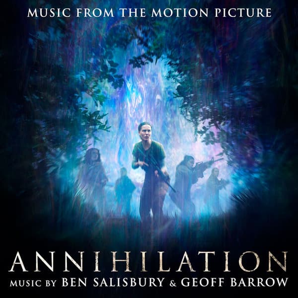 Geoff Barrow Ben Salisbury – Annihilation (Music From The Motion Picture) vinyl cover art
