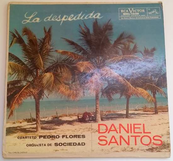 Daniel Santos, Cuarteto De Pedro Flores, Orquesta De Sociedad – La Despedida vinyl cover art
