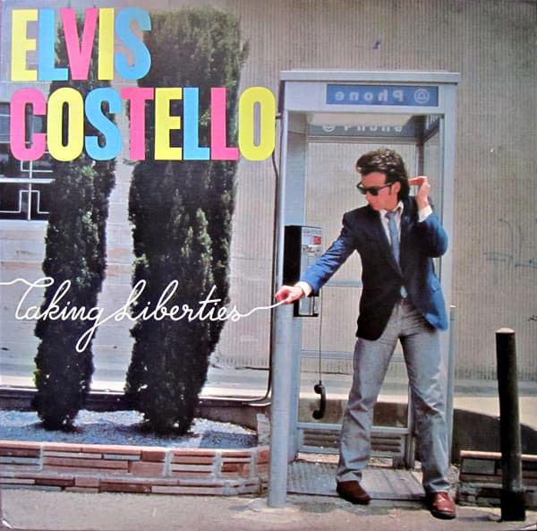 Elvis Costello – Taking Liberties vinyl cover art