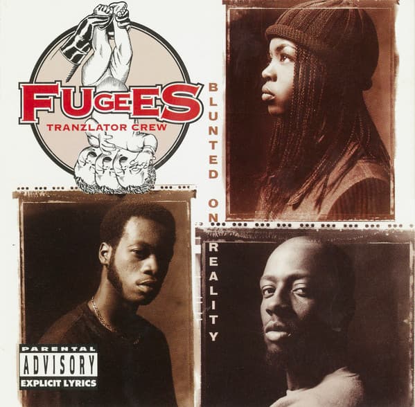 Fugees – Blunted On Reality vinyl cover art