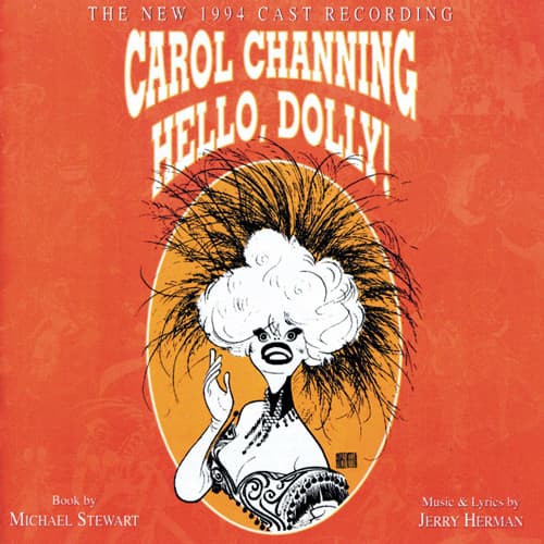 Carol Channing, Michael Stewart (7), Jerry Herman – Hello, Dolly! (The New 1994 Cast Recording) vinyl cover art