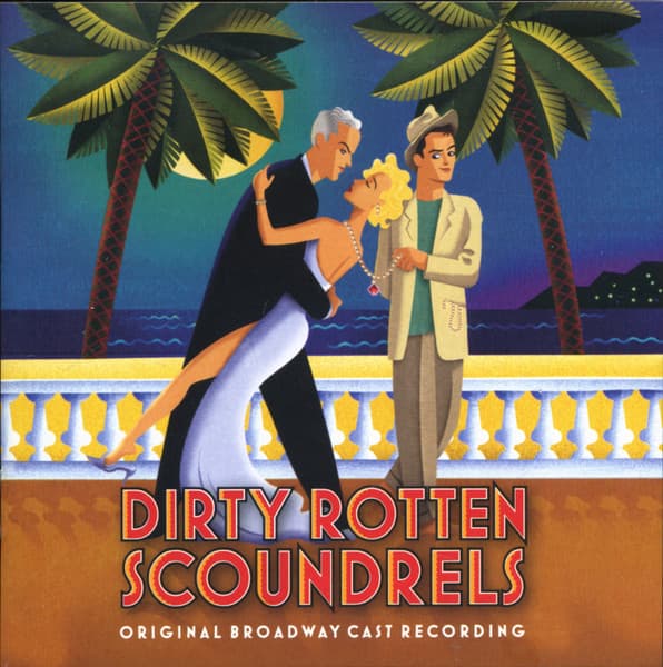 The Original Broadway Cast Recording* – Dirty Rotten Scoundrels (Original Broadway Cast Recording) vinyl cover art