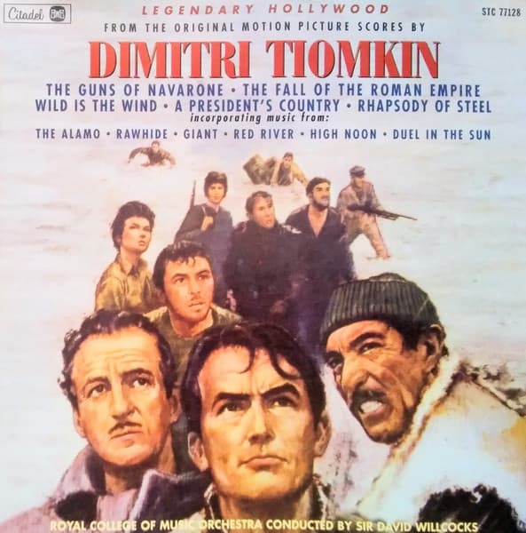 Dimitri Tiomkin – The Guns Of Navarone • The Fall Of The Roman Empire • Wild Is The Wind • A President'S Country • Rhapsody Of Steel (From The Original Motion Picture Scores) vinyl cover art