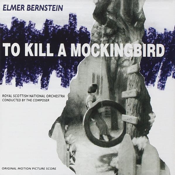 Elmer Bernstein – To Kill A Mockingbird vinyl cover art