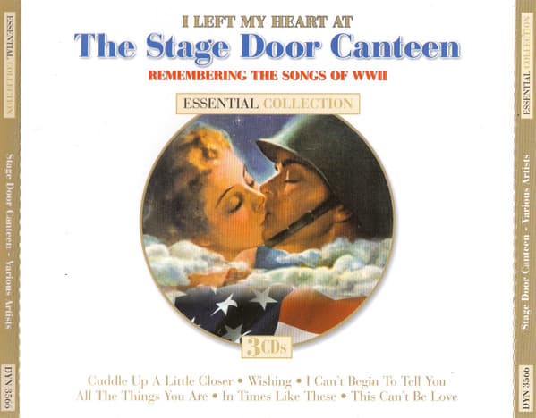 Various – I Left My Heart At The Stage Door Canteen: Remembering The Songs Of Wwii vinyl cover art