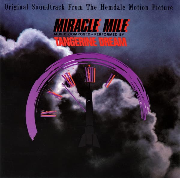 Tangerine Dream – Miracle Mile (Original Soundtrack From The Hemdale Motion Picture) vinyl cover art