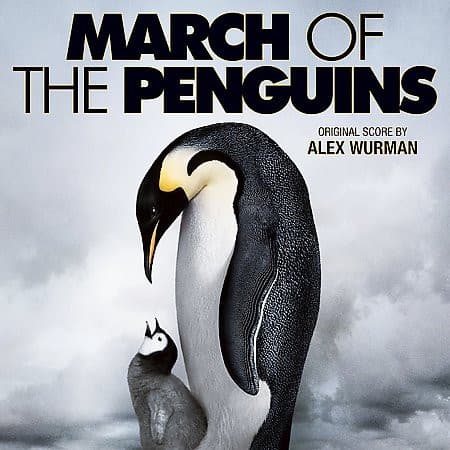 Alex Wurman – March Of The Penguins (Original Motion Picture Soundtrack) vinyl cover art