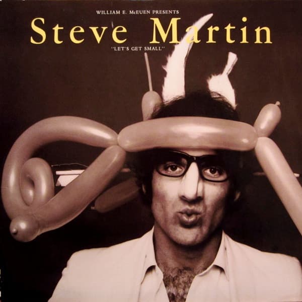 Steve Martin (2) – Let'S Get Small vinyl cover art
