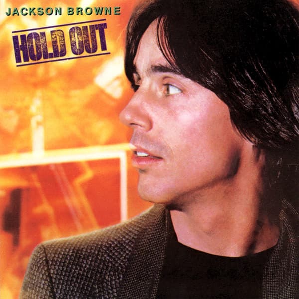 Jackson Browne – Hold Out vinyl cover art