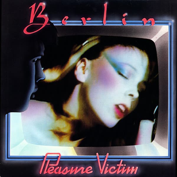 Berlin – Pleasure Victim vinyl cover art