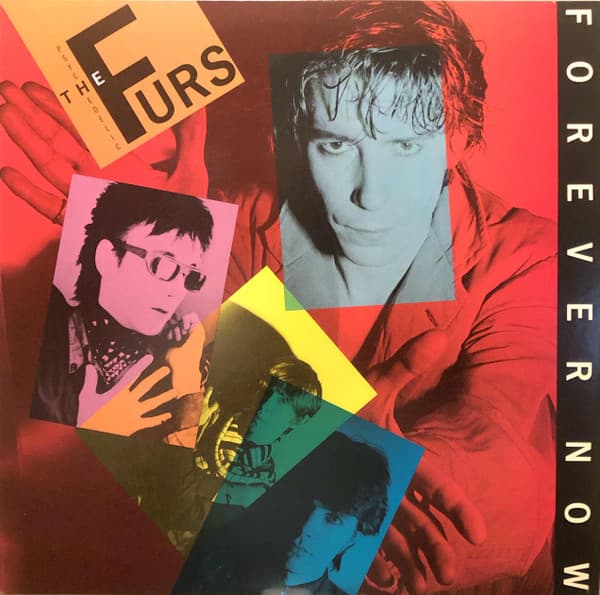 The Psychedelic Furs – Forever Now vinyl cover art