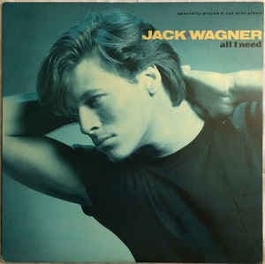Jack Wagner – All I Need vinyl cover art