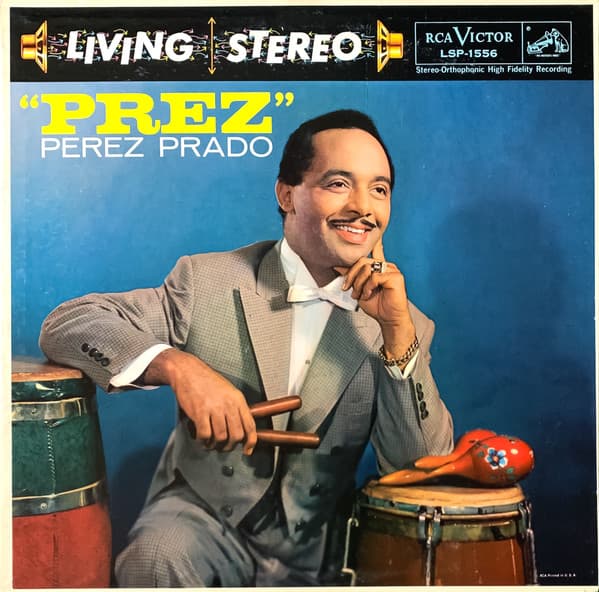Perez Prado And His Orchestra – "Prez" vinyl cover art