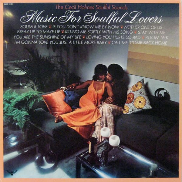 The Cecil Holmes Soulful Sounds – Music For Soulful Lovers vinyl cover art