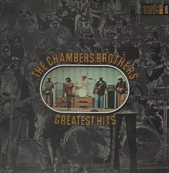The Chambers Brothers – The Chambers Brothers Greatest Hits vinyl cover art