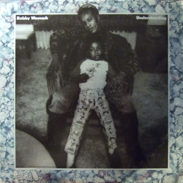 Bobby Womack – Understanding vinyl cover art