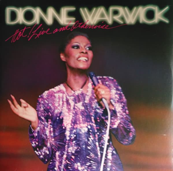 Dionne Warwick – Hot ! Live And Otherwise vinyl cover art
