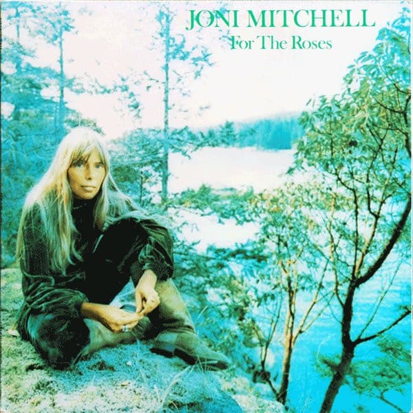 Joni Mitchell – For The Roses vinyl cover art