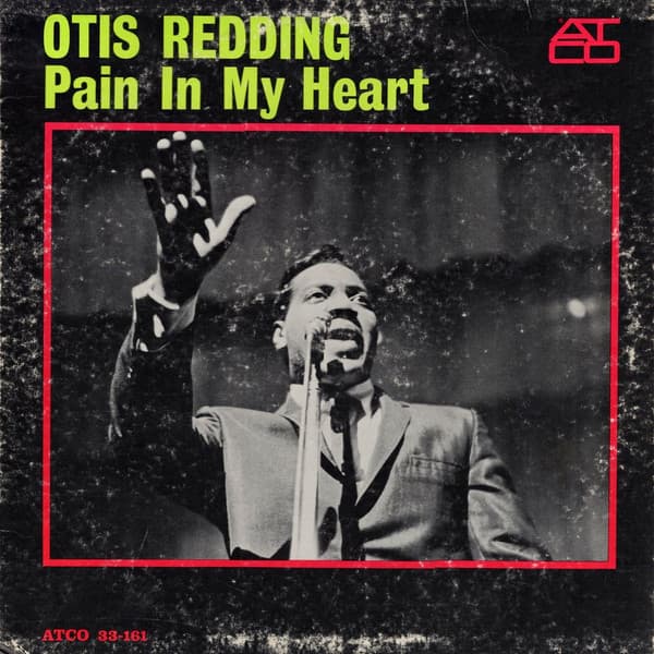 Otis Redding – Pain In My Heart vinyl cover art
