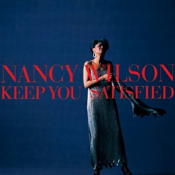 Nancy Wilson – Keep You Satisfied vinyl cover art