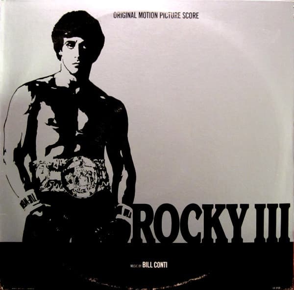 Bill Conti – Rocky Iii - Original Motion Picture Score vinyl cover art