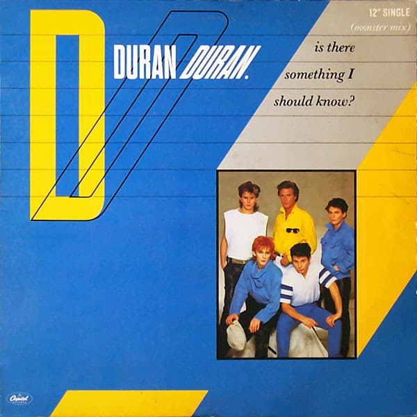 Duran Duran – Is There Something I Should Know? (Monster Mix) vinyl cover art