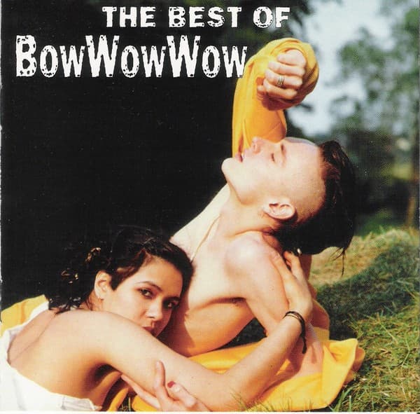 Bow Wow Wow – The Best Of Bow Wow Wow vinyl cover art
