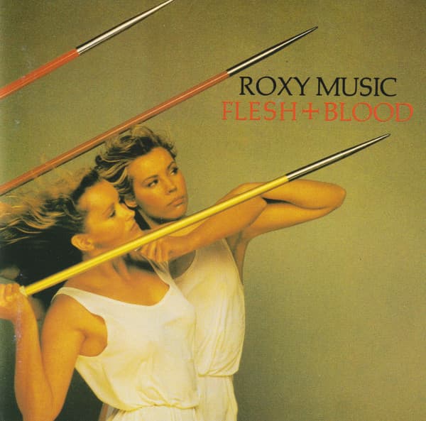Roxy Music – Flesh + Blood vinyl cover art