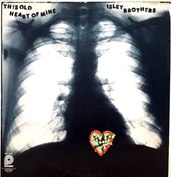 The Isley Brothers – This Old Heart Of Mine vinyl cover art