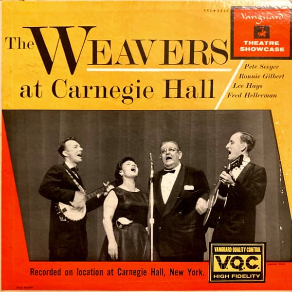 The Weavers – The Weavers At Carnegie Hall vinyl cover art