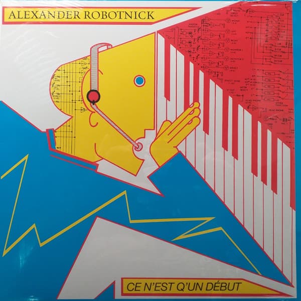 Alexander Robotnick – Electro - Ce N'Est Q'Un DéBut vinyl cover art
