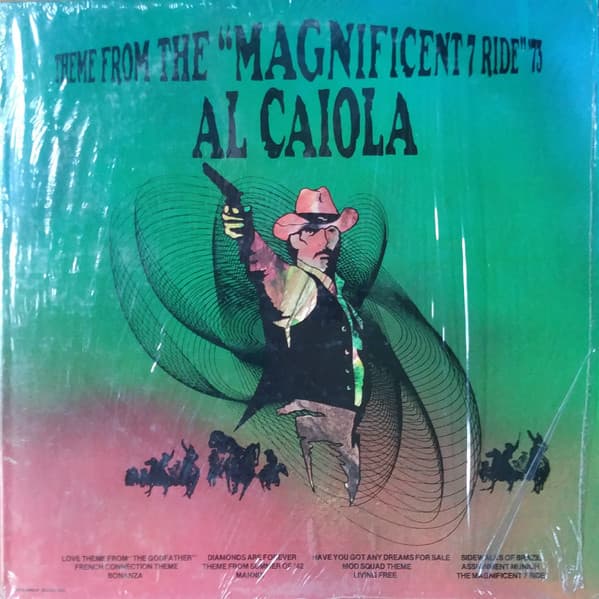 Al Caiola – Theme From The "Magnificent 7 Ride" '73 vinyl cover art