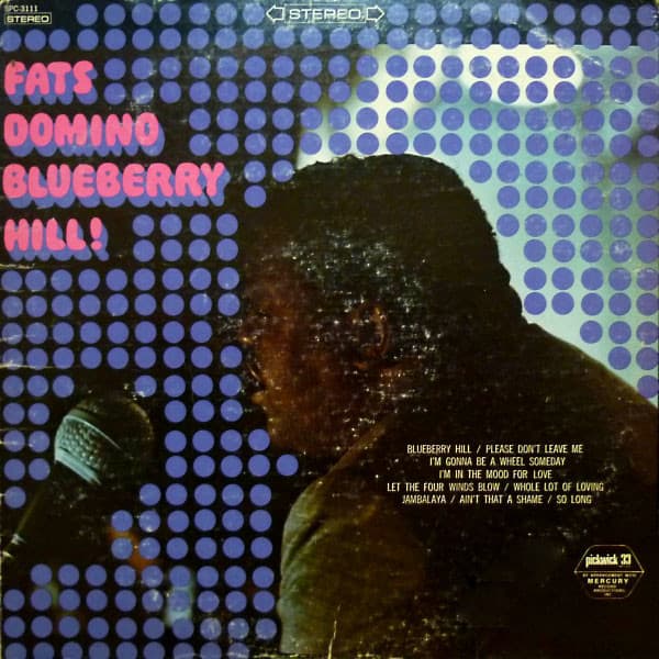 Fats Domino – Blueberry Hill vinyl cover art