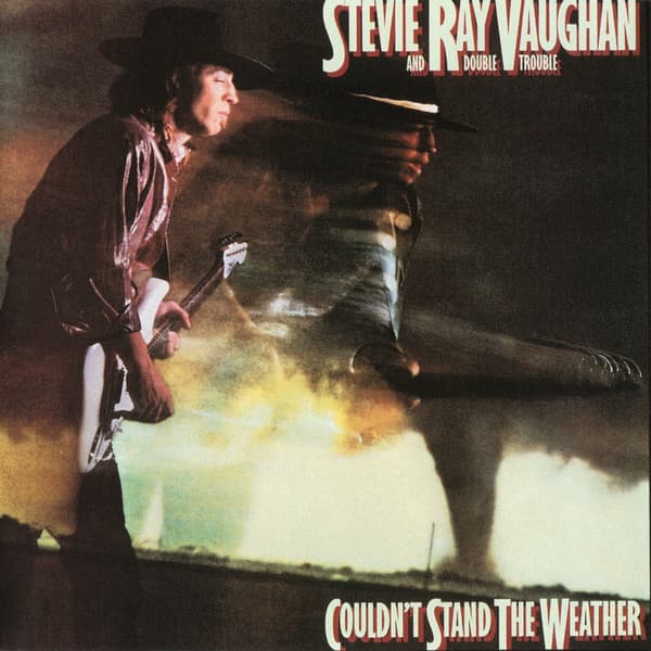 Stevie Ray Vaughan & Double Trouble – Couldn'T Stand The Weather vinyl cover art