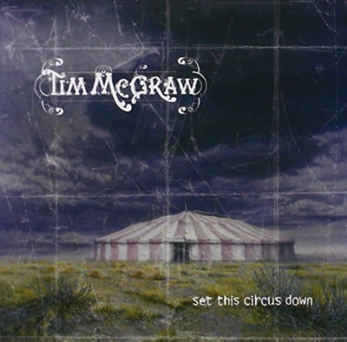 Tim Mcgraw – Set This Circus Down vinyl cover art