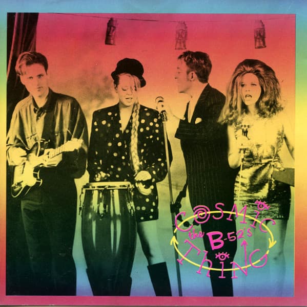 The B-52'S – Cosmic Thing vinyl cover art