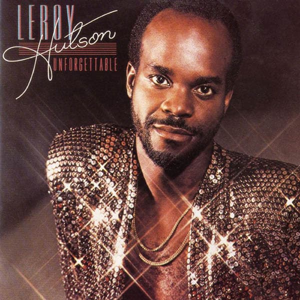 Leroy Hutson – Unforgettable vinyl cover art