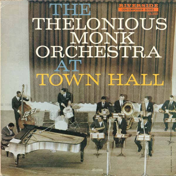 The Thelonious Monk Orchestra – At Town Hall vinyl cover art